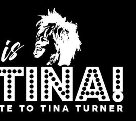This is Tina - A tribute to Tina Turner © Blue Sky Events
